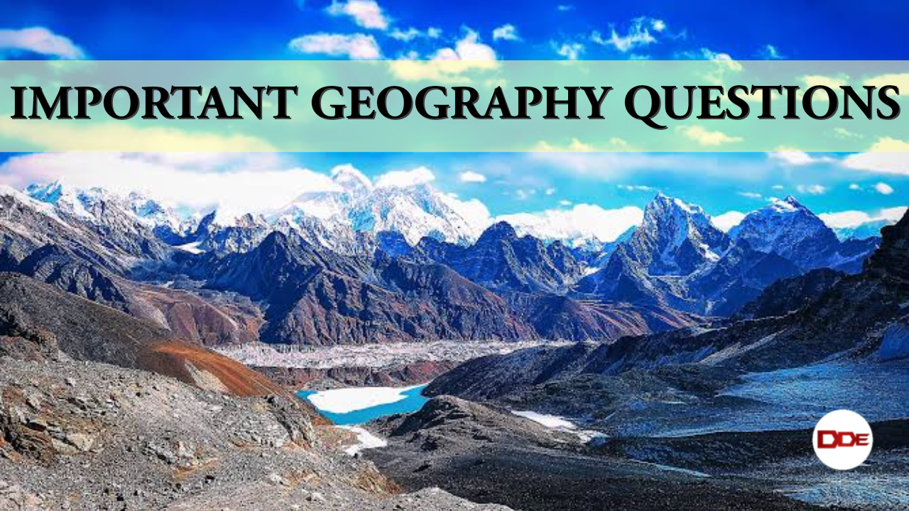 important geography questions nda