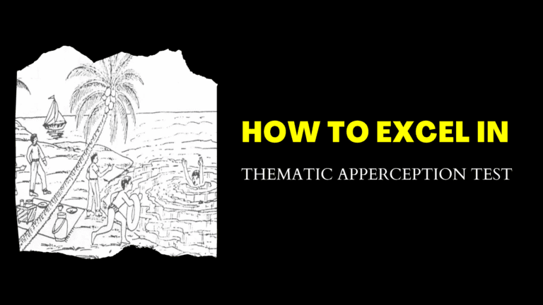 How to excel in Thematic Apperception Test (TAT)