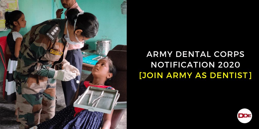 army dental corps notification 2020