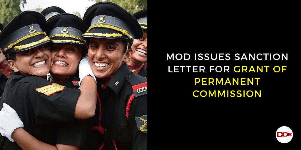 MoD Issues Sanction Letter For Grant Of Permanent Commission | DDE