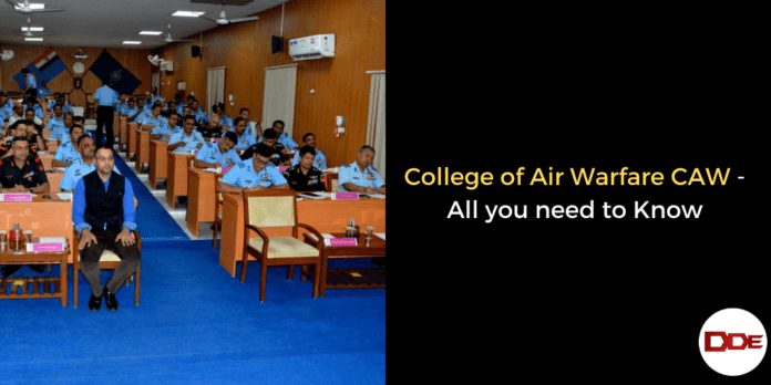 College of Air Warfare CAW - All you need to Know