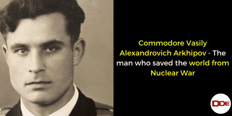 Commodore Vasily Alexandrovich Arkhipov - The man who saved the world from Nuclear War