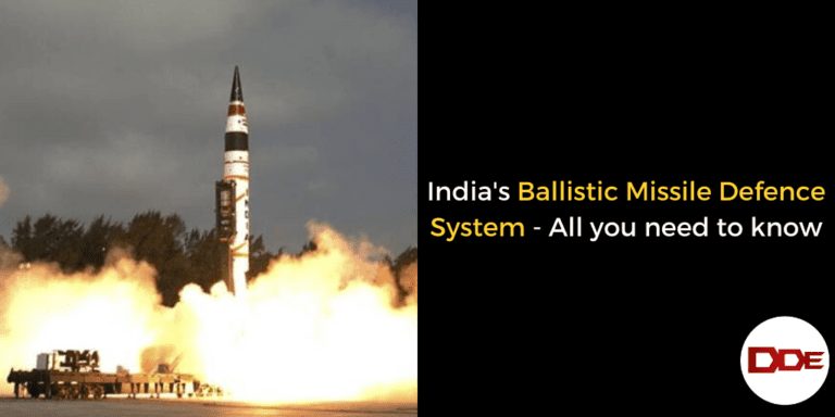 India's Ballistic Missile Defence System - All You Need To Know | DDE