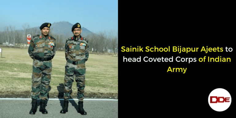 Sainik School Bijapur Ajeets to head Coveted Corps of Indian Army