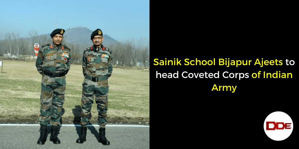 Sainik School Bijapur Ajeets to head Coveted Corps of Indian Army
