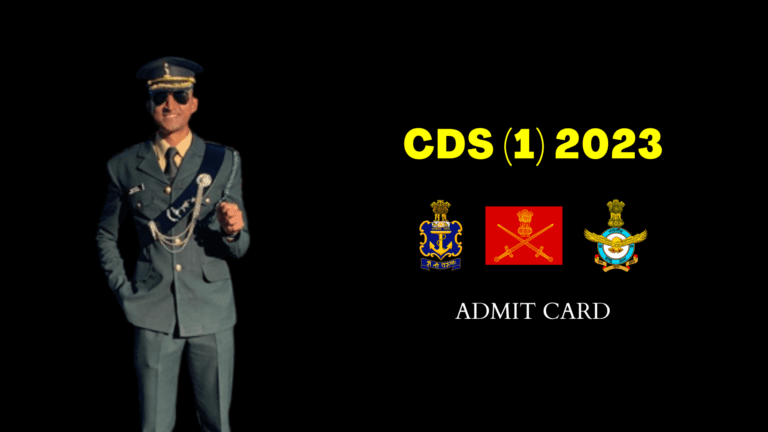 CDS (1) 2023 Admit Card [Link To Download]