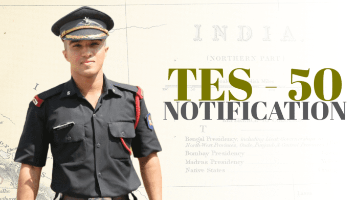 TES 50 Notification Indian Army