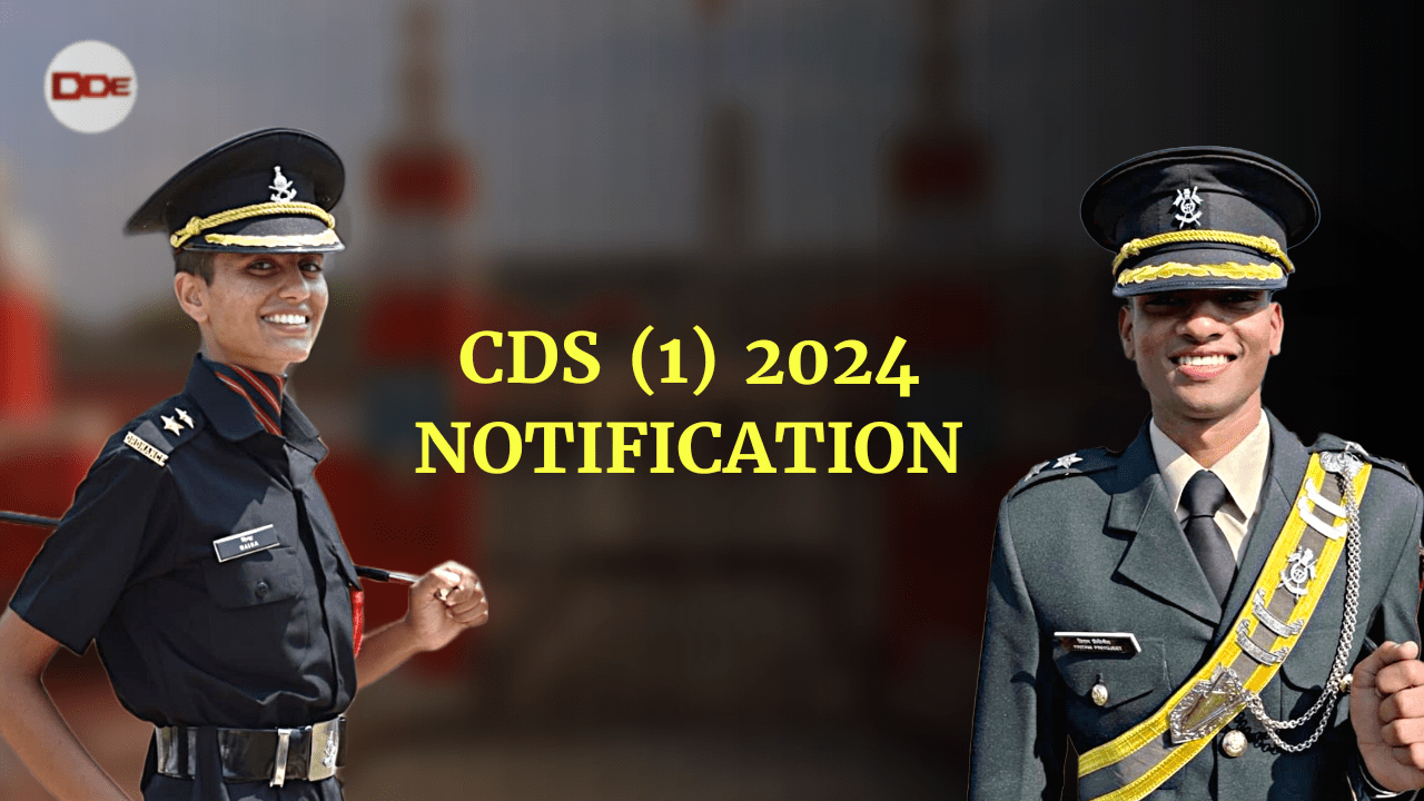 CDS 1 2024 Notification [Eligibility, syllabus and exam date]
