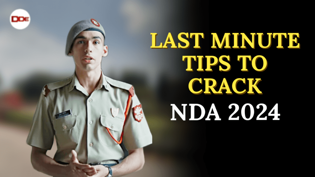 Follow these last minute tips to Crack NDA 2024 exam | DDE