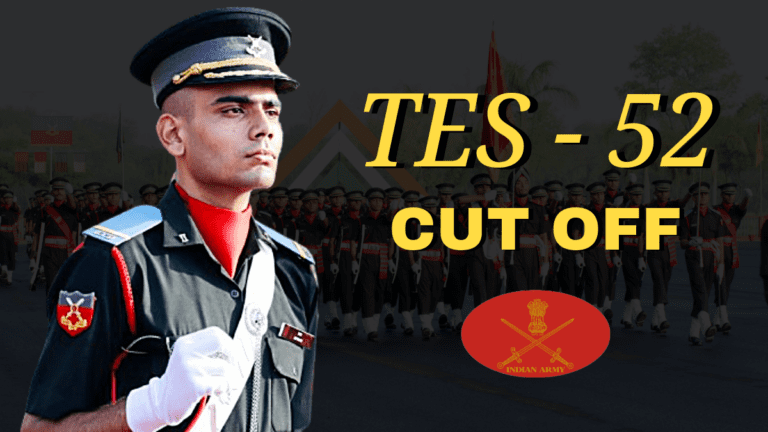 tes 52 cut off Indian Army