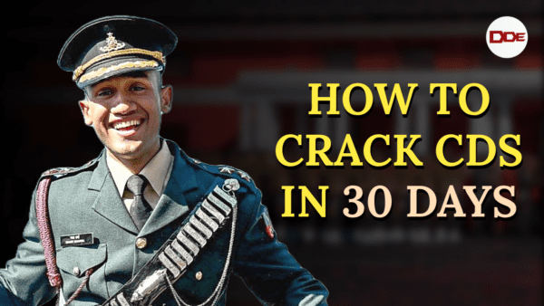 How to crack CDS 2026 Exam in One Month: A Step-by-Step Guide | DDE