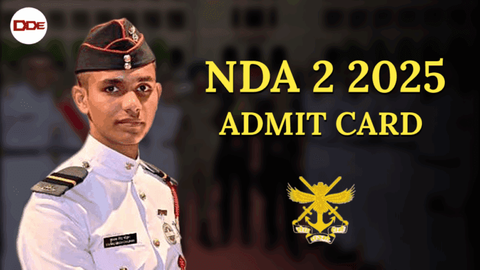 nda 2 2025 admit card