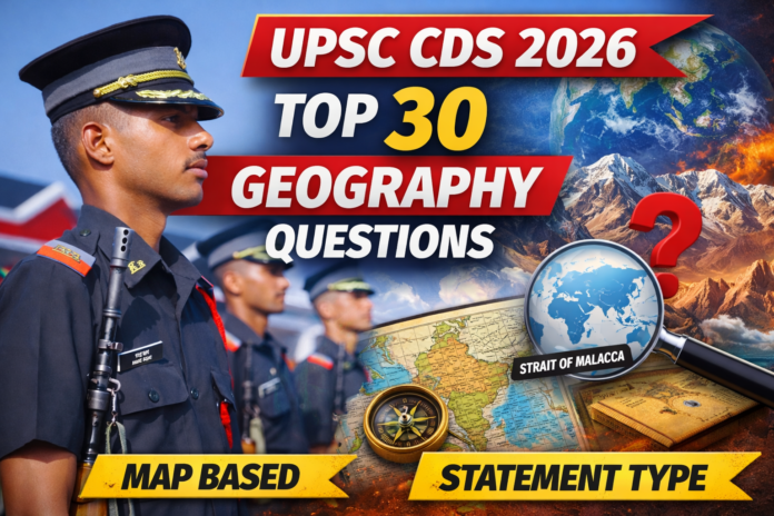 30 important geography questions cds exam