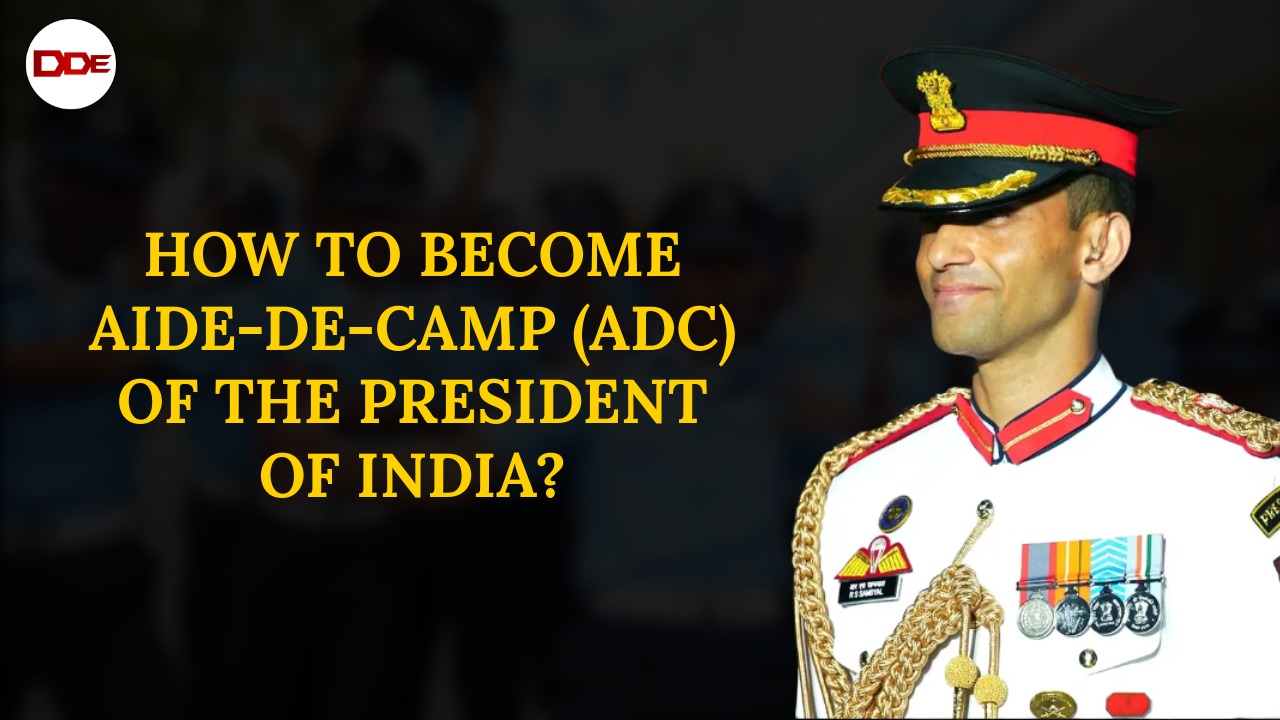 How to become ADC of President of India