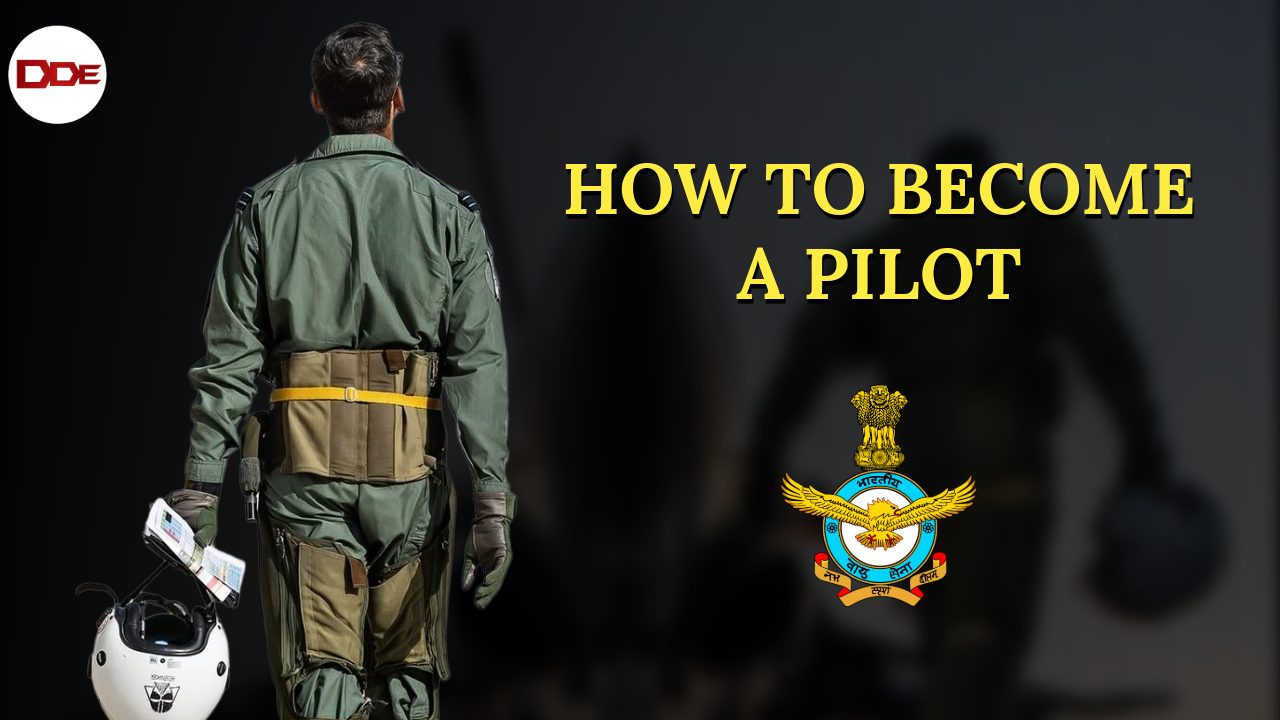 how to become a fighter pilot in Indian Air Force